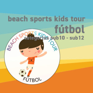 BEACH SPORTS KIDS TOUR- Fútbol